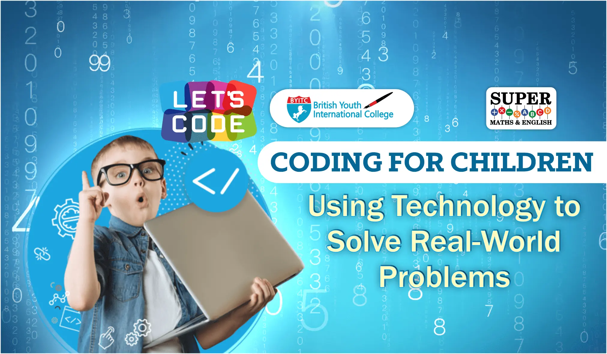 Coding for Children: Using Technology to Solve Real-World Problems