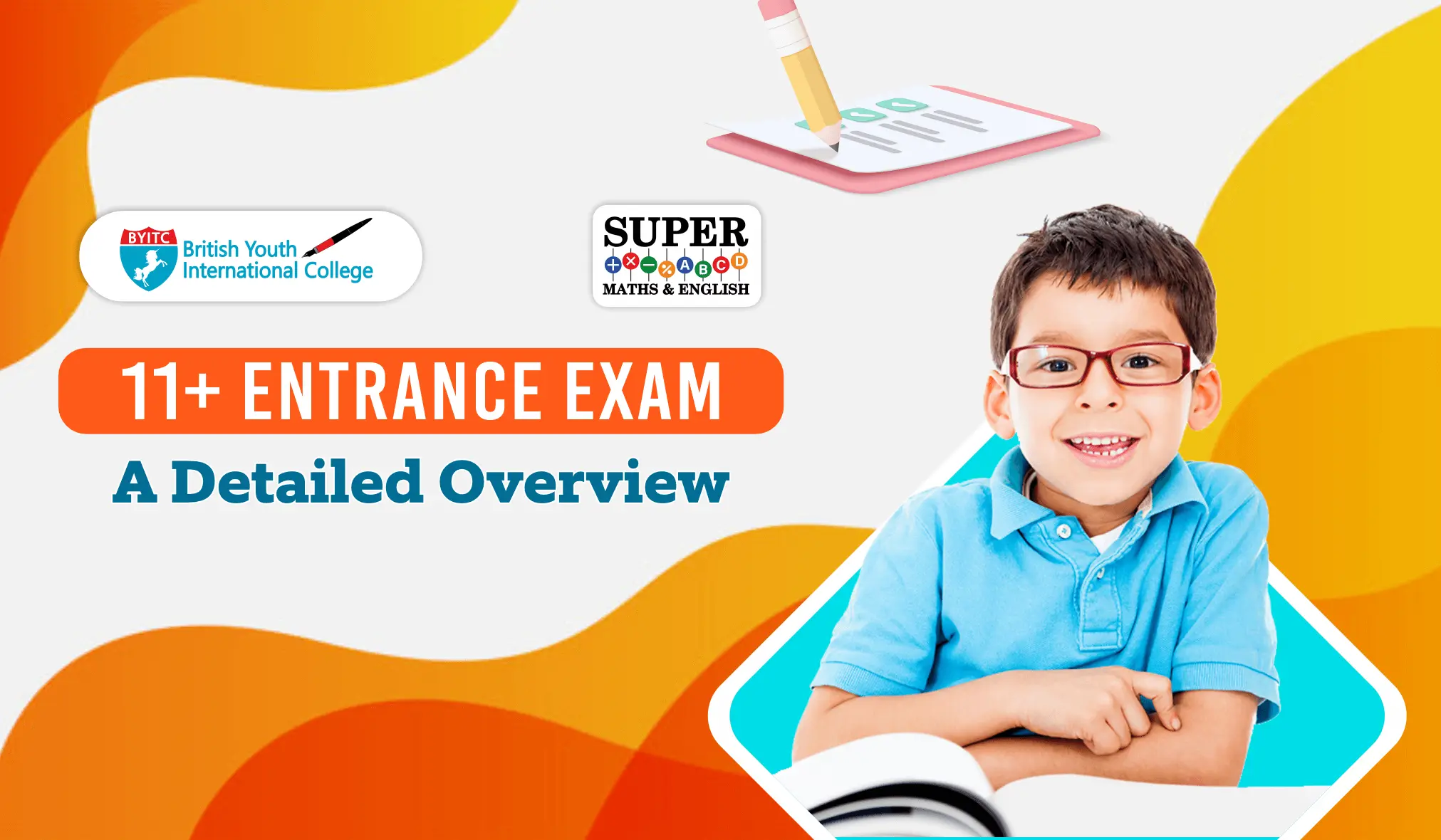 11+ Entrance Exam: A Detailed Overview | BYITC