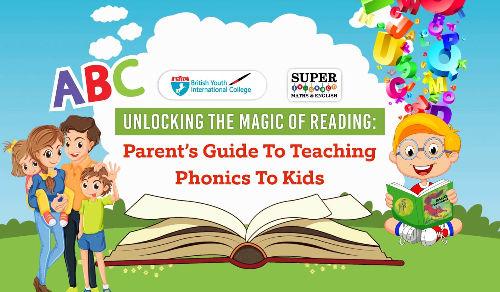 Unlocking the Magic of Reading: Parent’s Guide to Teaching Phonics to Kids